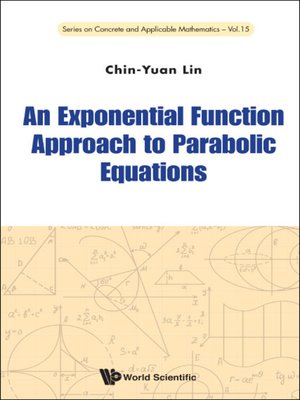 cover image of An Exponential Function Approach to Parabolic Equations